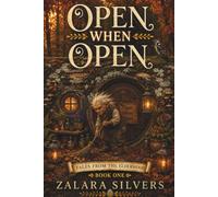 Open When Open: A Cozy Fantasy Novel: 1 (Tales from the Elderwood)