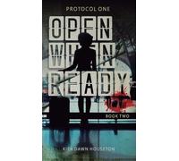 Open When Ready: Protocol One