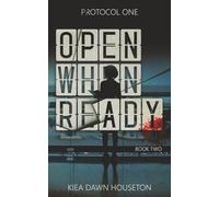 OPEN WHEN READY: Protocol One