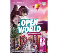 Open World. A2 Key. Student’s book and Workbook. Per le Scuole superiori. Con e-book. Con espansione online