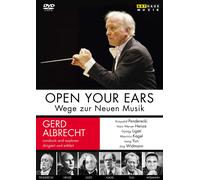 Open Your Ears - Wege zur Neuen Musik [DVD]