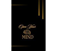 Open Your Mind: Blank Lined Notebook/Journal to Write for Women/Men