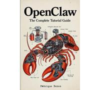OpenClaw The Complete Tutorial Guide: Set Up Your Personal AI Agent - No Cloud Required