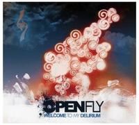Openfly - Welcome To My Delirium