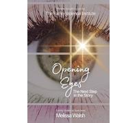 Opening Eyes: The Next Step in the Story