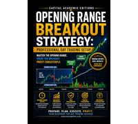 OPENING RANGE BREAKOUT STRATEGY: PROFESSIONAL DAY TRADING SETUP: Master one of the most powerful day trading setups: the Opening Range Breakout. ... VWAP, Breakouts, Volume Analysis, Risk)