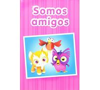 OPENING THE WORLD OF LEARNING 2011 SPANISH OLLIE READER 01 SOMOS AMIGOS