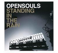 Opensouls - Standing in The Rain [Import]