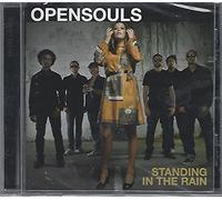 OPENSOULS STANDING IN THE RAIN - OPENSOULS. STANDING IN THE RAIN