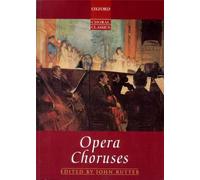 Opera Choruses: Vocal score on sale (Oxford Choral Classics Collections)