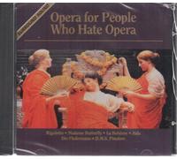 Opera for People Who Hate Opera