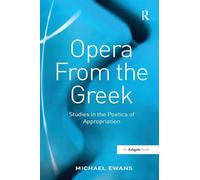 Ópera del griego – Estudios sobre la poética de la apropiación