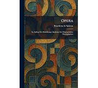 Opera: Im Auftrag Der Heidelberger Akademie Der Wissenschaften Herausgegeben