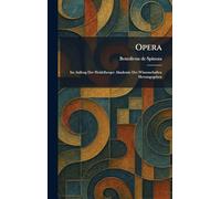 Opera: Im Auftrag Der Heidelberger Akademie Der Wissenschaften Herausgegeben