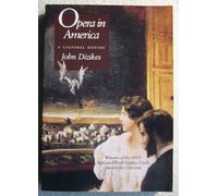 Opera in America A Cultural History