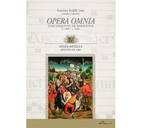 Opera Omnia. Juan Esquivel de Barahona (c. 1560 - c. 1624) IV. Missa Batalla. Edición de 1608 (Biblioteca de Musicología)