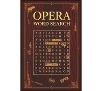 Opera Word Search: 60 Musical Puzzles for Lovers of Drama & Song | Includes Full Solutions