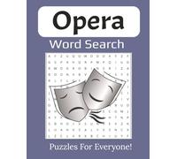 Opera Word Search Book: Large Print Puzzles About Famous Operas, Singers, and Classical Music | 8.5 x 11 inches, 112 pages | 55 Puzzles