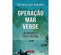 Operação Mar Verde Um documento para a História