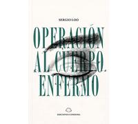 Operación al cuerpo enfermo (DIALOGOS)