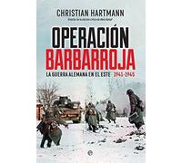 Operación Barbarroja. | Christian Hartmann