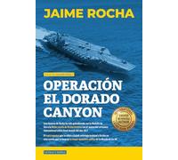Operación El Dorado Canyon: Basada en la historia real del espía español que localizó a Gadafi (Saga de Julián Roig, Agente del CNI)