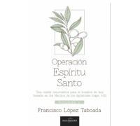 Operación Espíritu Santo (volúmen 1) (ebook)