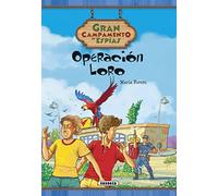 Operación Loro (Gran campamento de espías)