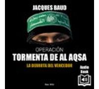 Operacion Tormenta De Al Aqsa (audiolibro)