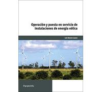 Operación y puesta en servicio de instalaciones de energía eólicas (Energía y Agua)