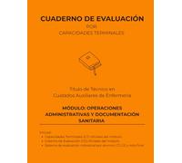Operaciones administrativas y documentación sanitaria (Cuadernos de evaluación Técnico en Cuidados Auxiliares de Enfermería | 30 alumnos)
