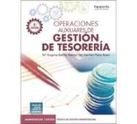 Operaciones auxiliares de gestión de tesorería 3.ª edición 2024 (Administración y Gestión)