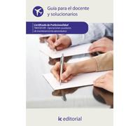 Operaciones auxiliares de mantenimiento aeronáutico. TMVO0109 - Guía para el docente y solucionarios (SIN COLECCION)