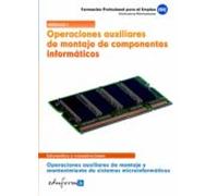 Operaciones Auxiliares De Montaje De Componentes Informaticos. Op Erac