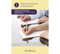 Operaciones auxiliares de montaje de redes eléctricas. ELEE0108 - Guía para el docente y solucionarios