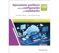 Operaciones auxiliares para la configuración y la explotación 2.ª edición (Administración y Gestión)