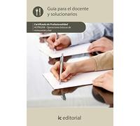 Operaciones básicas de restaurante y bar. HOTR0208 - Guía para el docente y solucionarios (SIN COLECCION)