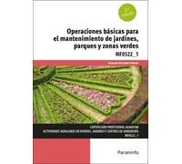 OPERACIONES BASICAS PARA EL MANTENIMIENTO DE JARDINES PARQU | Stuart Gillespie , Fernando Gil-albert Velarde