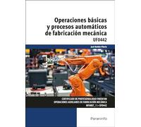 Operaciones básicas y procesos automáticos de fabricación mecánica