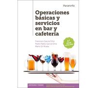 Operaciones básicas y servicios en bar y cafetería 2.ª edición (Hostelería y Turismo)