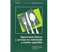 Operaciones básicas y servicios en restauración y eventos especiales: Rústica (Hostelería y Turismo)
