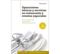 Operaciones básicas y servicios en restaurante y eventos especiales 2.ª edición (Hostelería y Turismo)