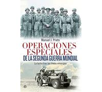 Operaciones Especiales De La Segunda Guerra Mundial (Historia del siglo XX)