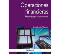 Operaciones financieras: Matemática y razonamiento (Economía y Empresa)