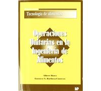 Operaciones unitarias en la ingeniería de alimentos (Industrias Alimentarias)
