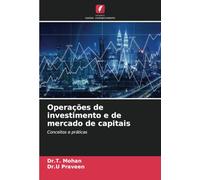 Operações de investimento e de mercado de capitais: Conceitos e práticas