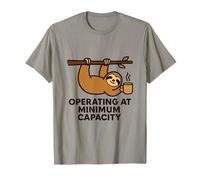 Operando a la Capacidad mínima Perezoso Camiseta