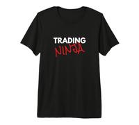 Operando con Ninja Fun Trader Camiseta Premium