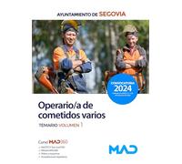 Operario/a de cometidos varios del Ayuntamiento de Segovia. Temario volumen 1