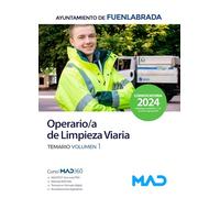 Operario/a de Limpieza Viaria del Ayuntamiento de Fuenlabrada. Temario volumen 1